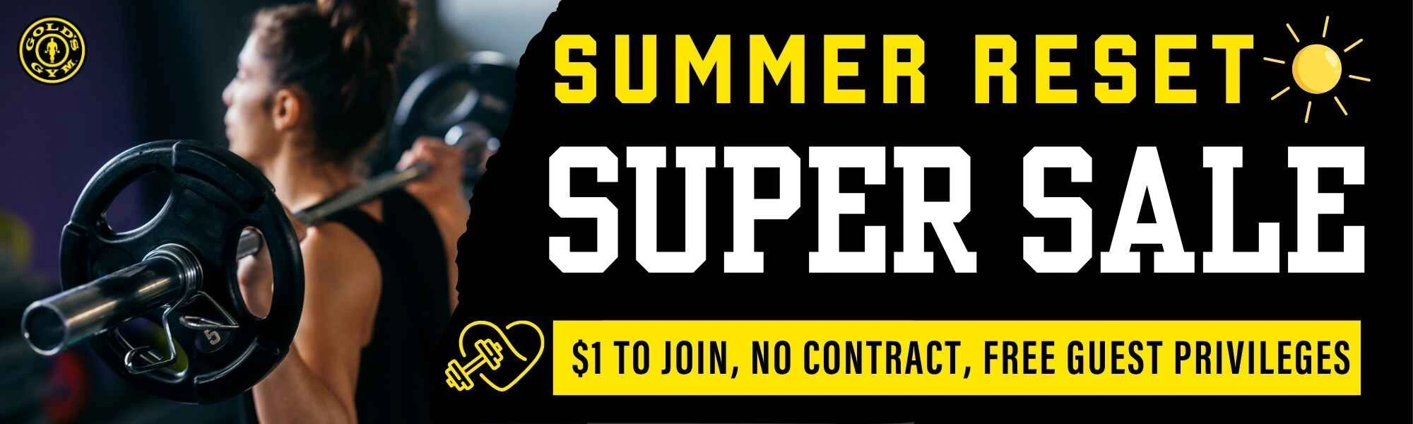 Banner promoting the summer reset super sale. Join for $1, no contract, free guest privileges.